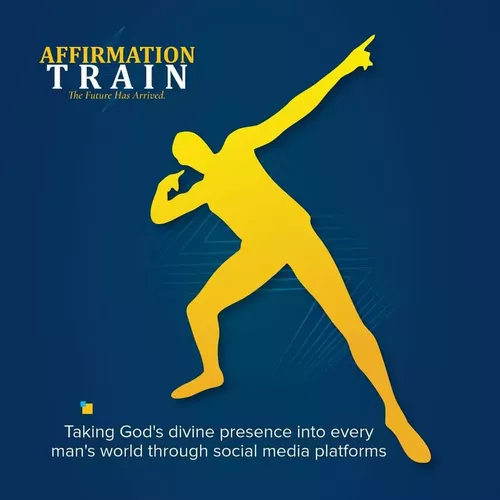 Affirmation Train - @affirm1 Profile | KingsChat - Christian Social Media